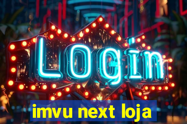 imvu next loja